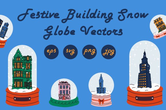 Festive Building Snow Globes Graphics & Illustrations